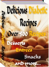 Delicious Diabetic Recipes (500+ tasty diabeteic-friendly recipes for diabetics or anyone reducing sugar intake) 