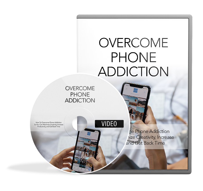 Overcome Phone Addiction (Video Course)
