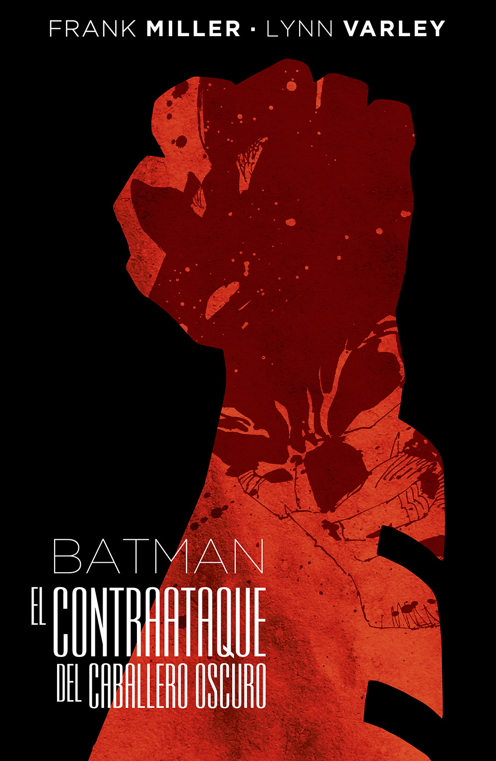 Batman: El Contraataque Del Caballero Oscuro