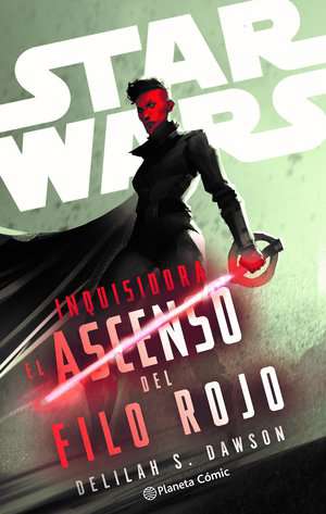 Star Wars: Inquisidora, El Ascenso del Filo Rojo