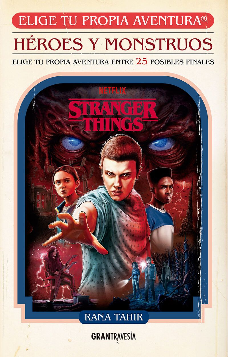 Stranger Things - Heroes Y Monstruos - Elige Tu Propia Aventura