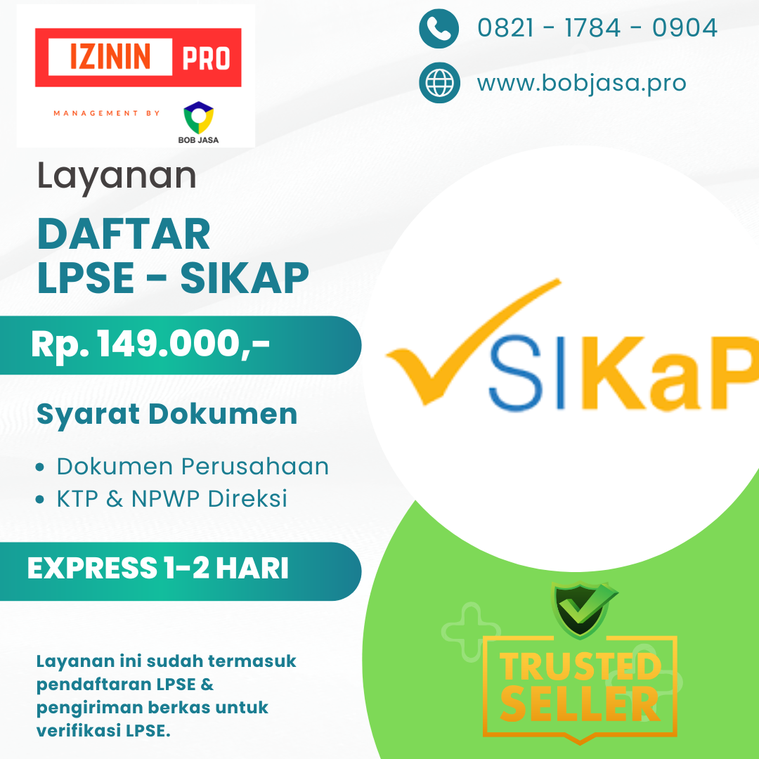 Izinin Pro By Bob Jasa Pengurusan Pendaftaran LPSE SIKAP Murah Cepat Terdekat di Kota Kabupaten di Indonesia