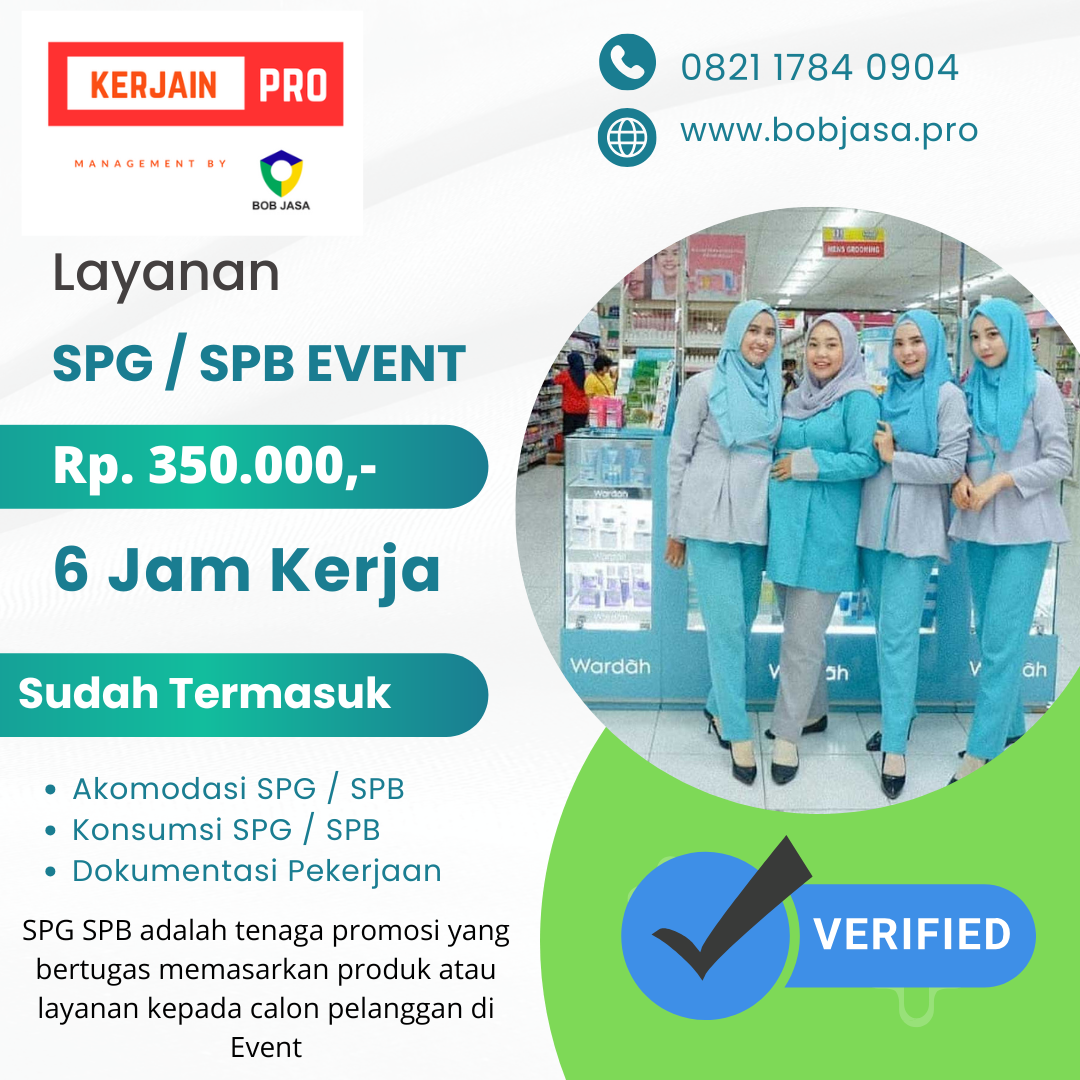 Kerjain Pro By Bob Jasa Agency SPG SPB Usher Model MC Penonton Pengunjung Bayaran Tenaga Kerja Talent Agency Murah Terdekat di Kota Kabupaten di Indonesia