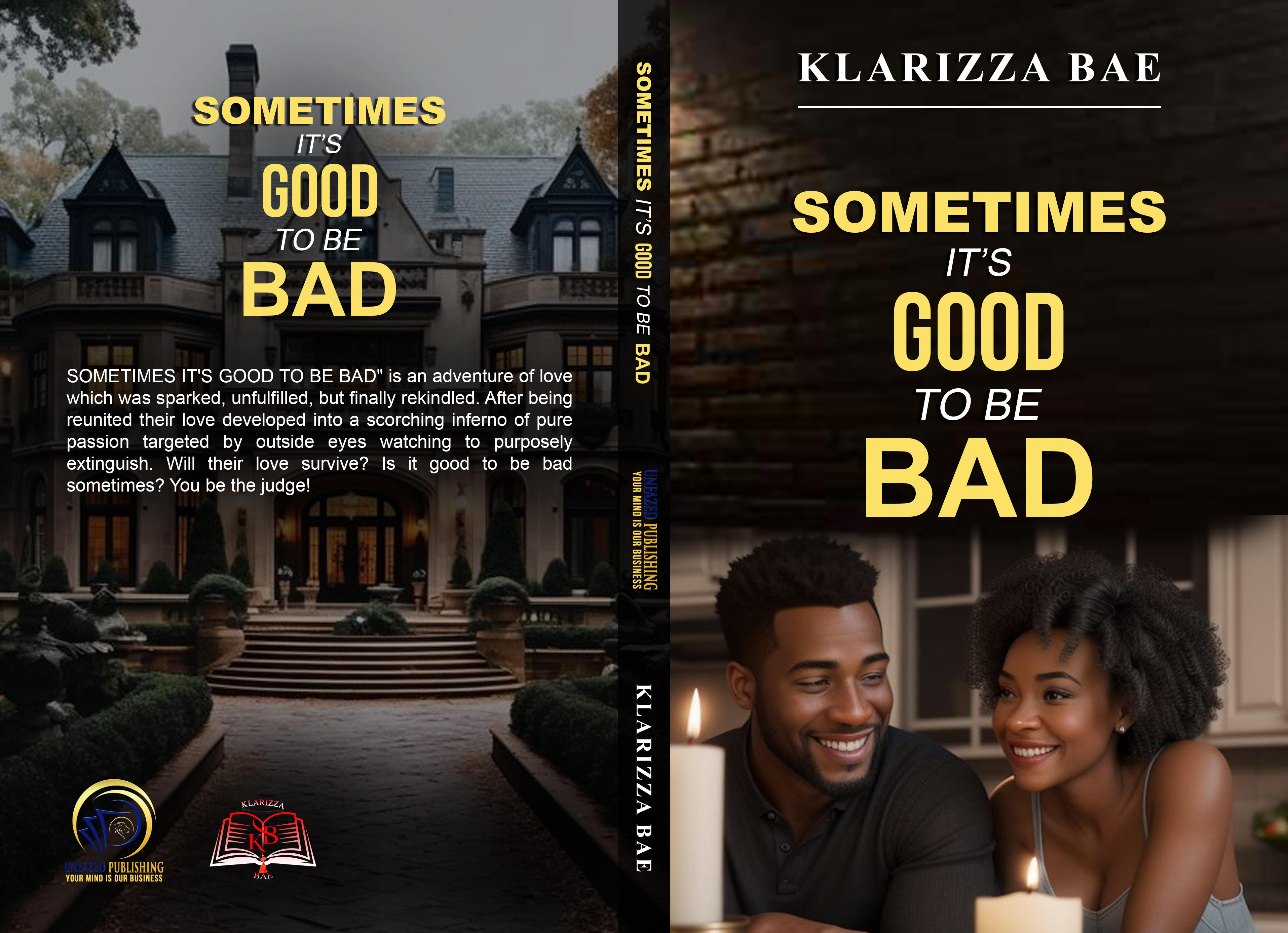 Sometimes It’s Good to be Bad