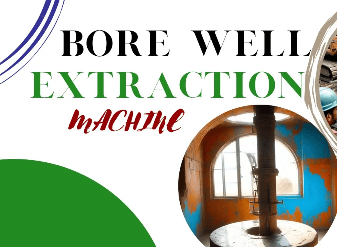 Bore Well Extraction Machine