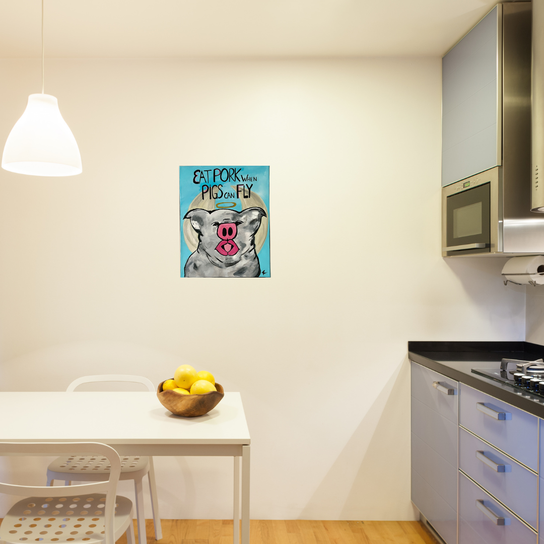 Humorous Pig Acrylic Artwork  "Eat Pork When Pigs Can Fly" 