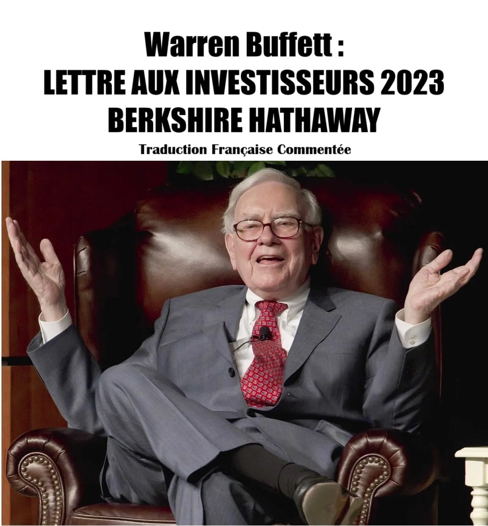 Warren Buffett : La lettre aux investisseurs de Berkshire Hathaway 2023