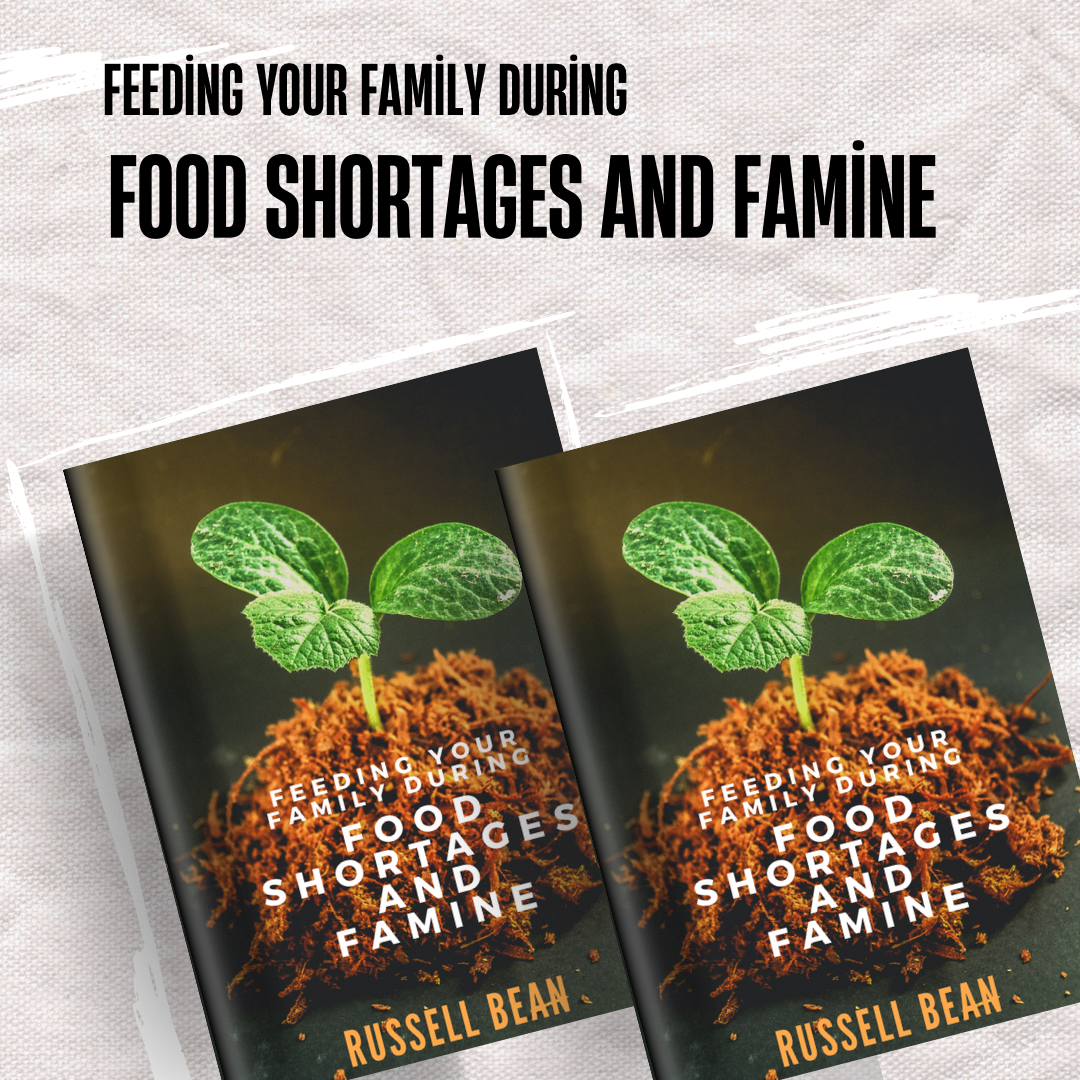 Feeding Your Family During Food Shortages and Famine (Print Book)
