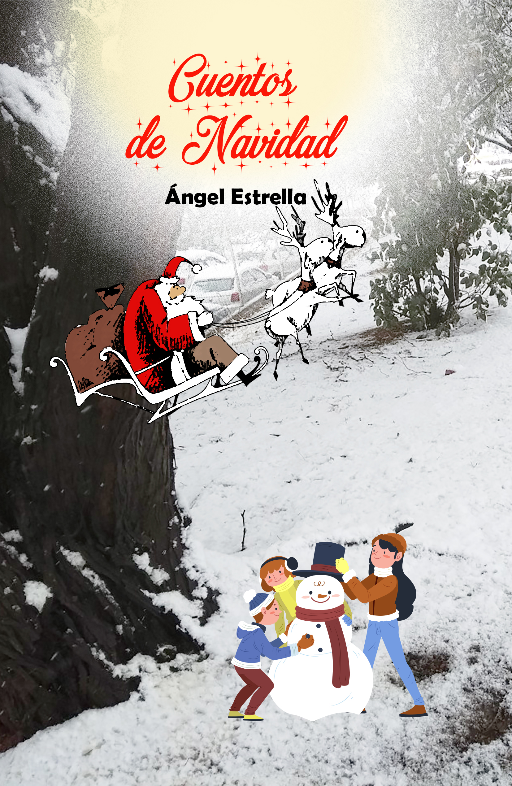 Cuentos de mis navidades -Ángel Estrella Valenzuela-