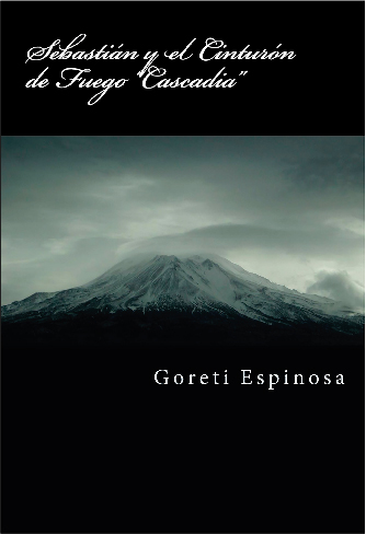 Sebastián el cinturón de fuego Cascadia -Goreti Espinosa-