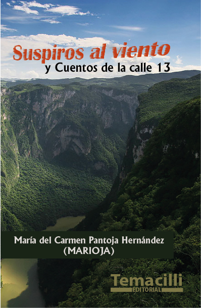 Suspiros al Viento y cuentos de la calle 13  -María del Carmen Pantoja (Marioja)-