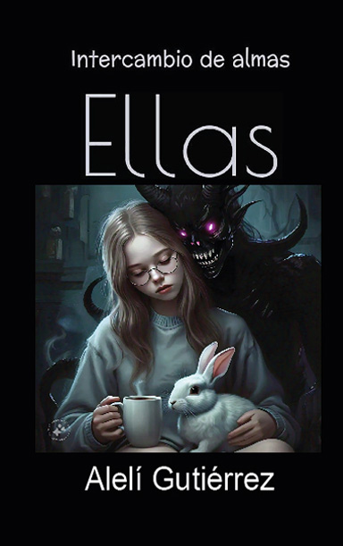 Ellas, Intercambio de almas - Aleli Gutiérrez