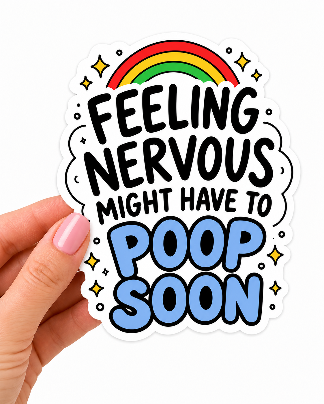 Funny Nervous Might have to Poop Sticker