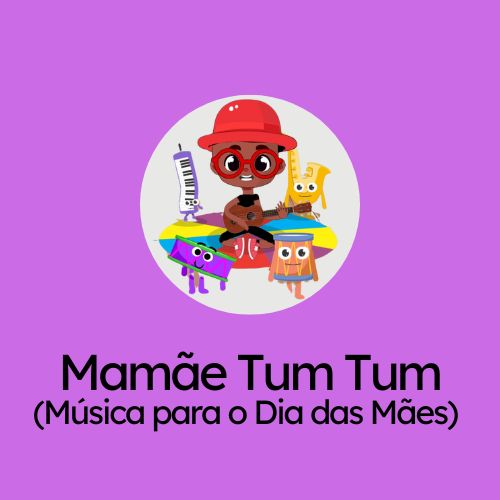 MAMÃE TUM TUM - MARCELO SERRALVA 