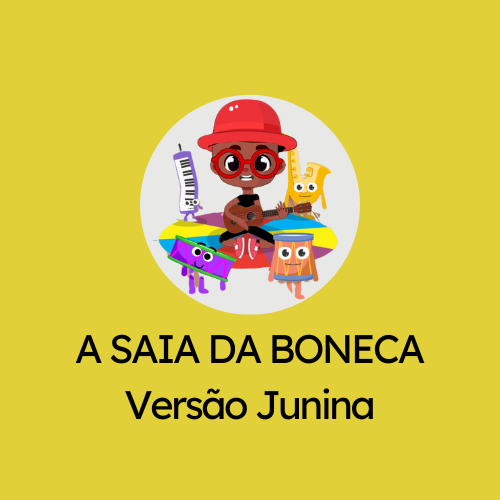 A SAIA DA BONECA Versão Junina- MARCELO SERRALVA