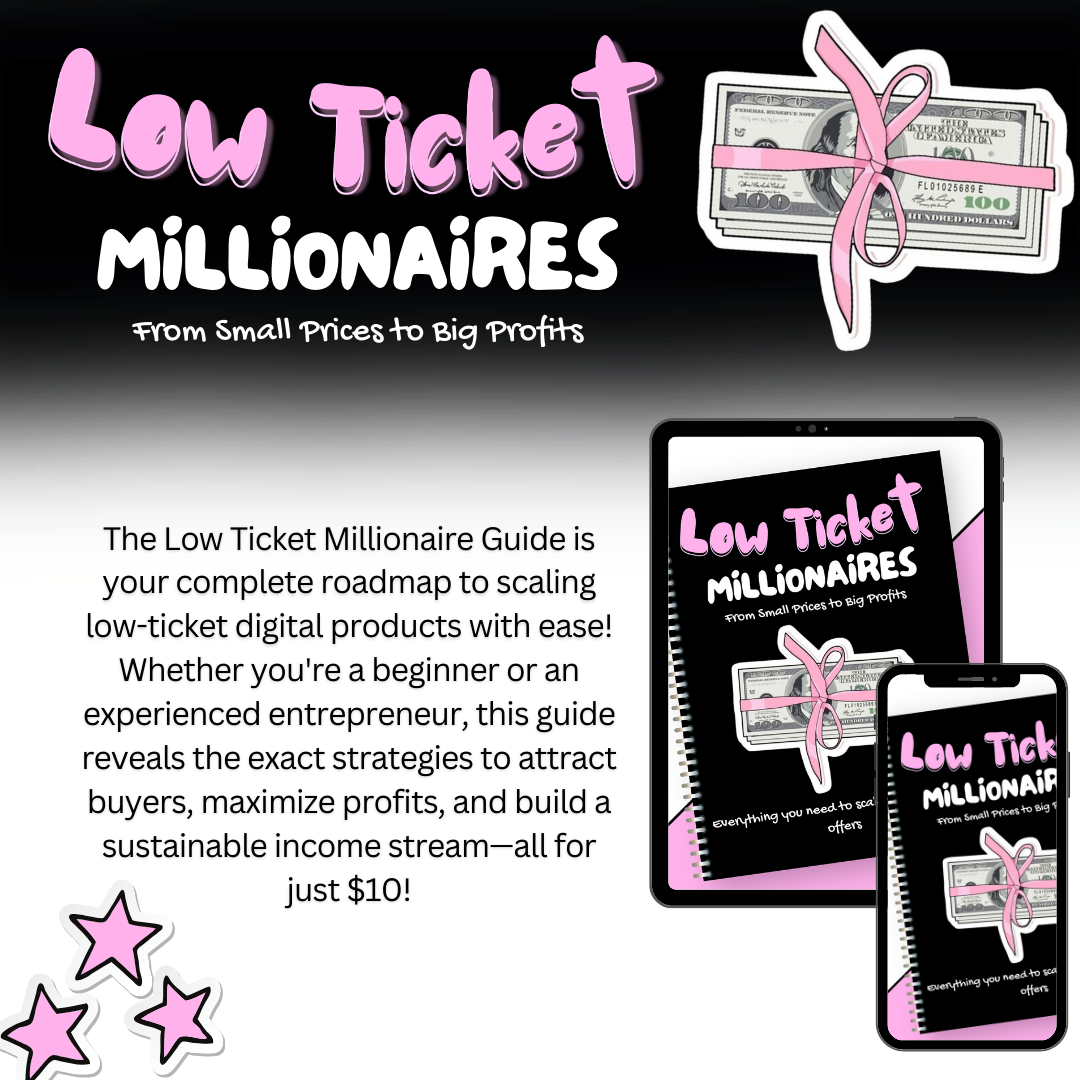 Low Ticket Millionaire 