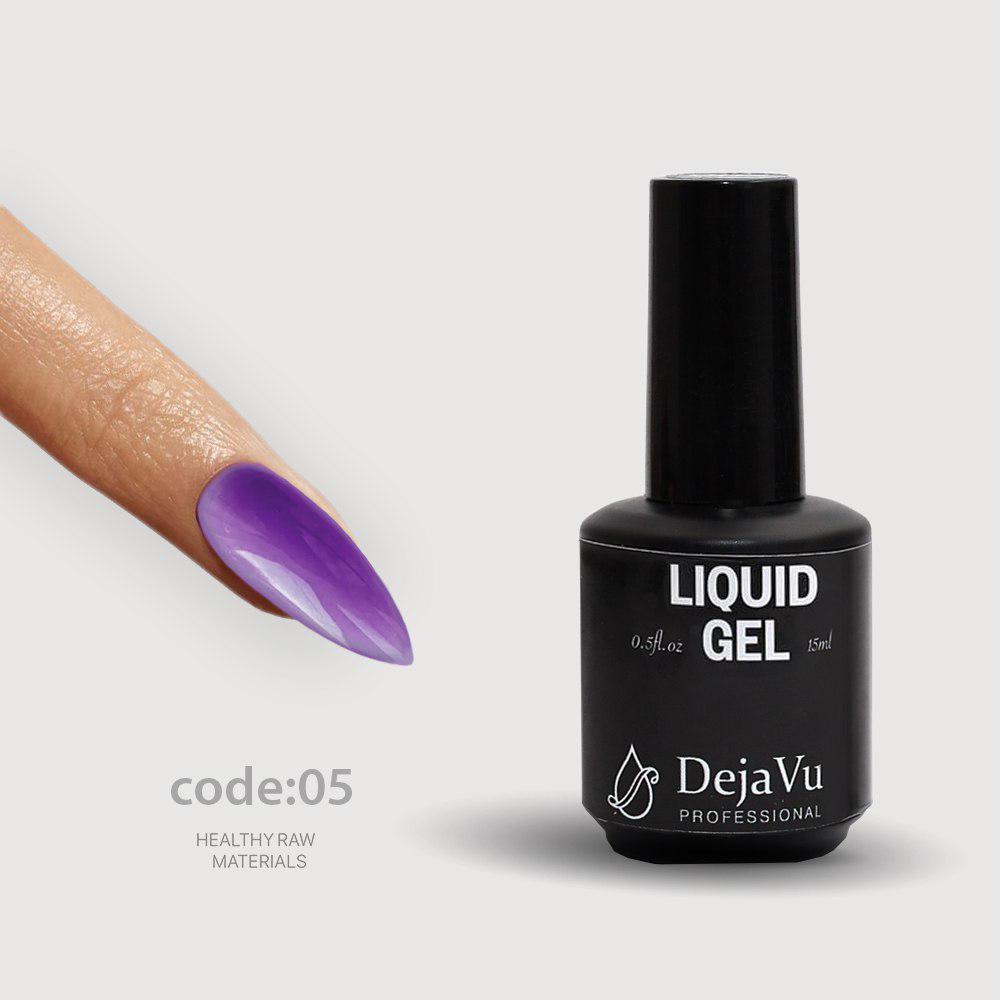 DejaVu Liquid Jel Çeşitleri