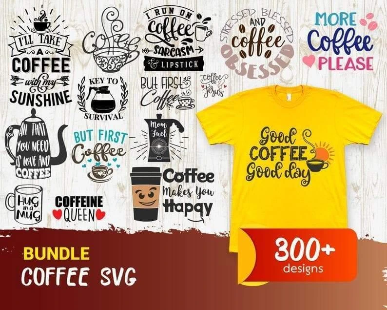 300+ Coffee SVG Bundle | DXF, PNG, EPS Files for Cricut & Silhouette