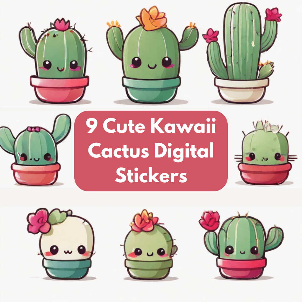 Cute Kawaii Cactus Digital Stickers – PNG Files