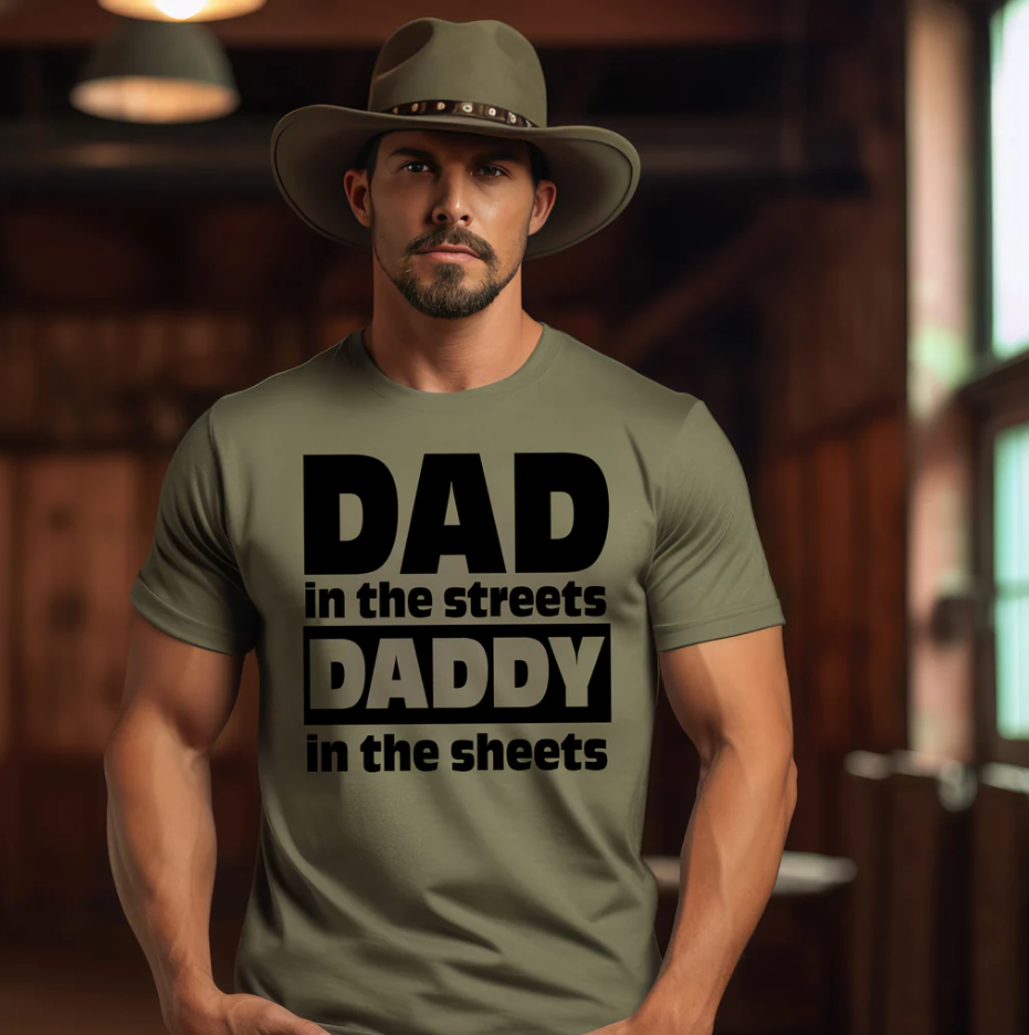 Dad in the Streets, Daddy in the Sheets SVG – Funny & Bold Design!