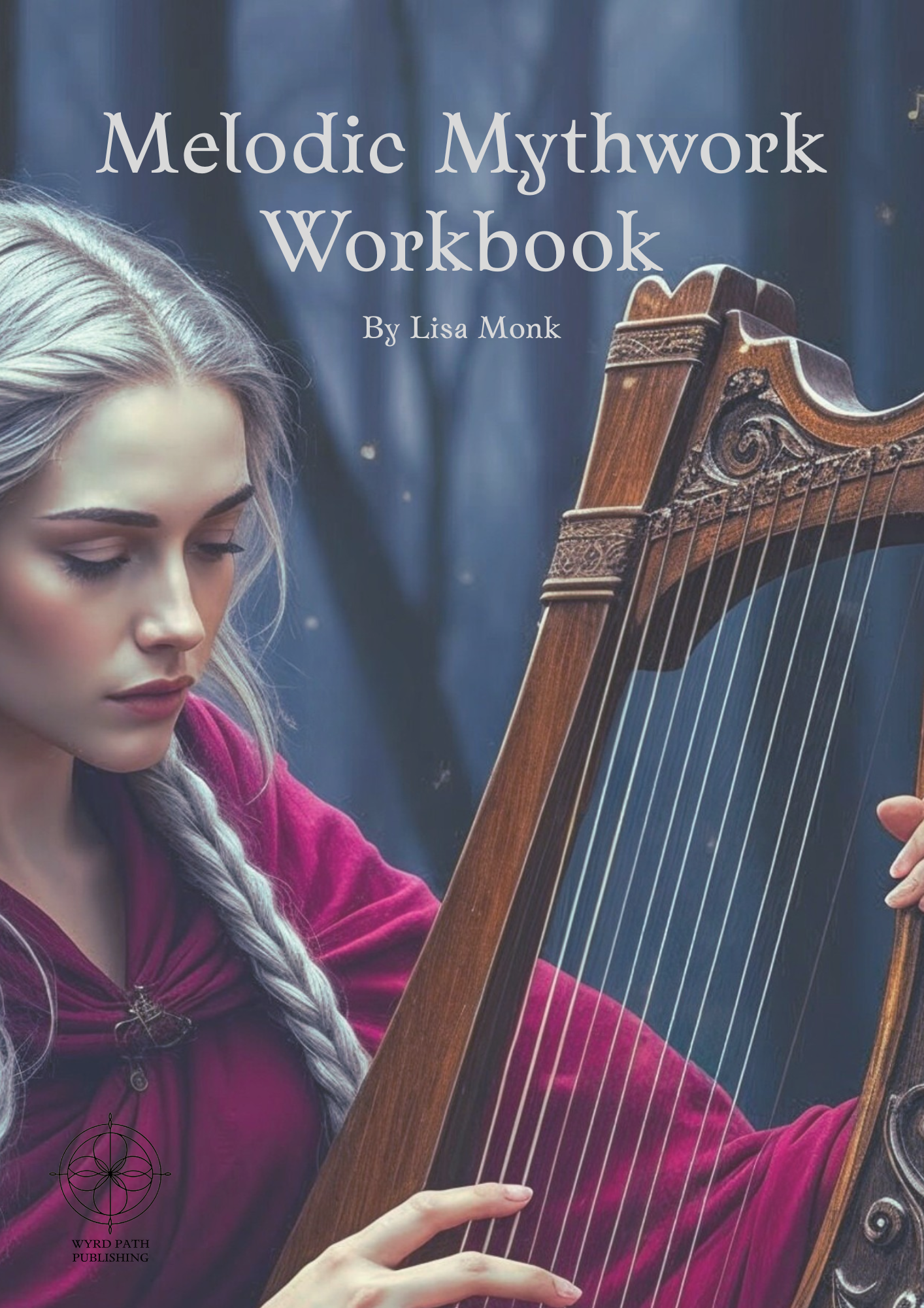 Melodic Mythwork Workbook