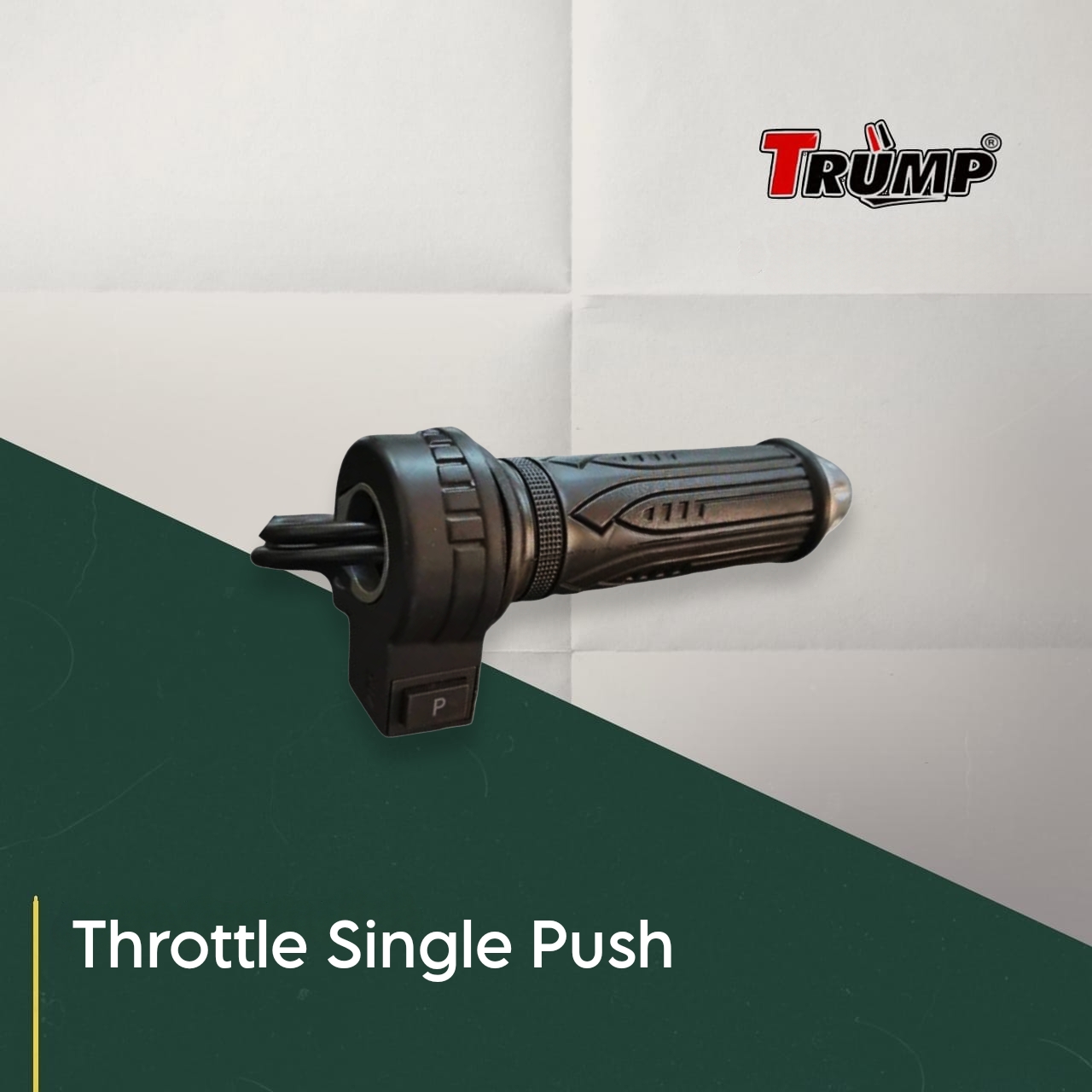 Throttle Single Push