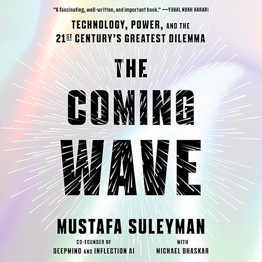 The Coming Wave