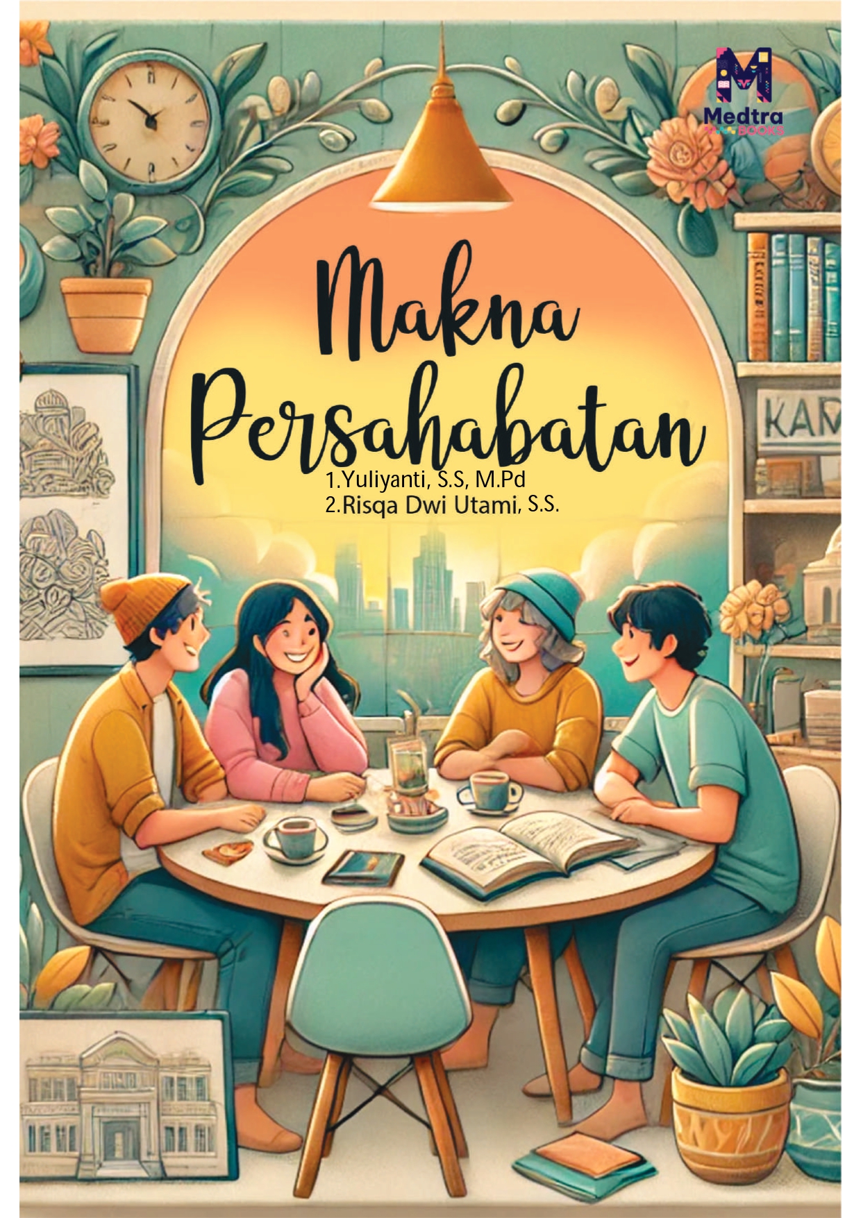 Makna Persahabatan