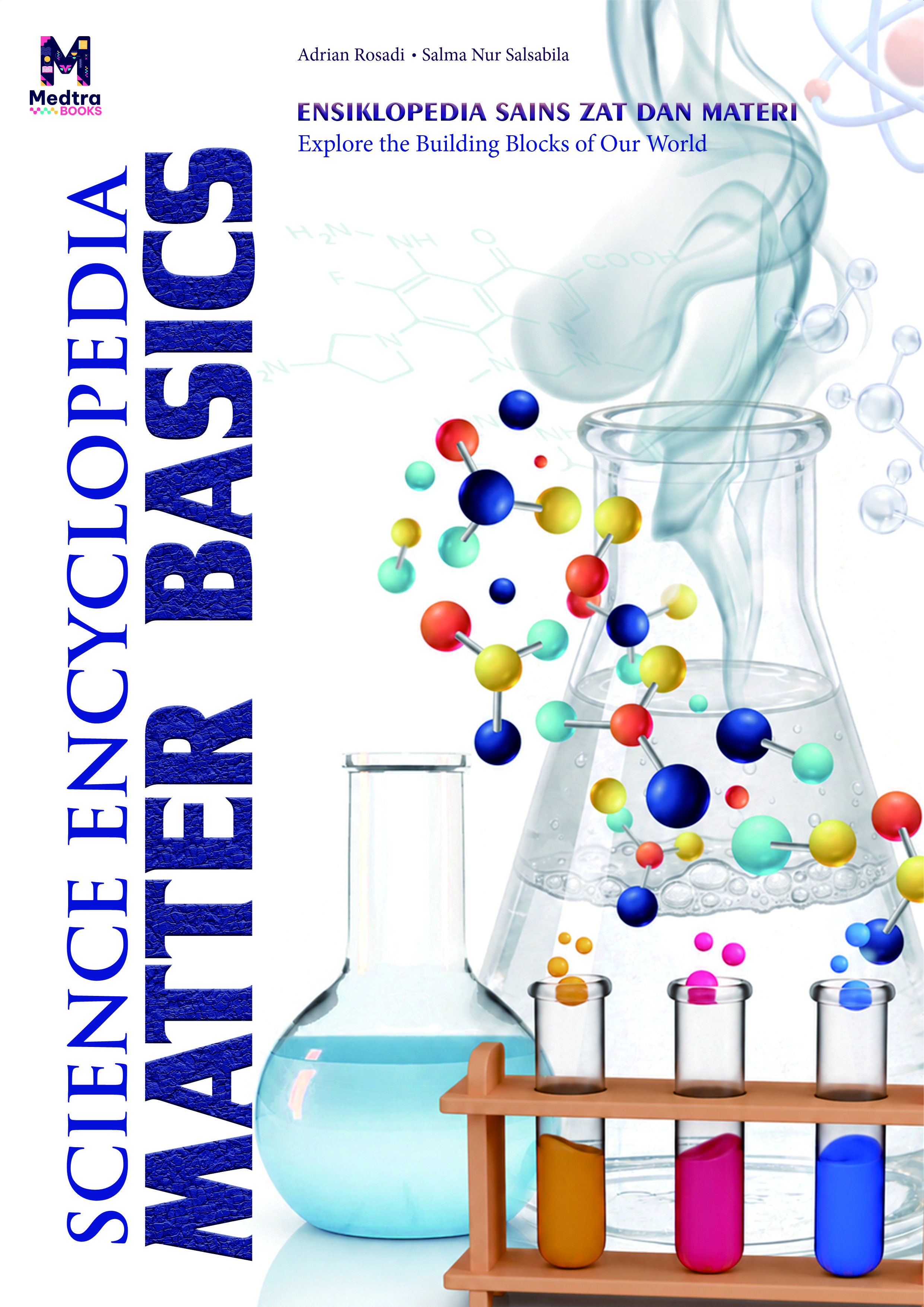  Ensiklopedia Sains Zat dan Materi (Science Encyclopedia: Matter and Bases)