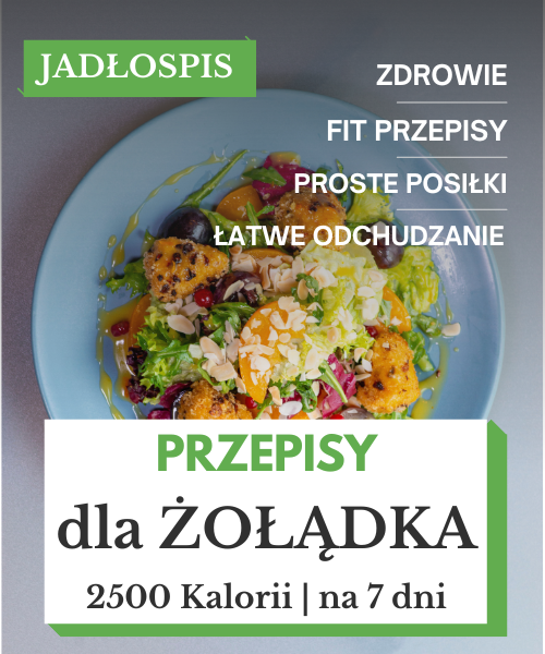 Jadłospis diety żołądka 2500 kcal przepisy na 7 dni