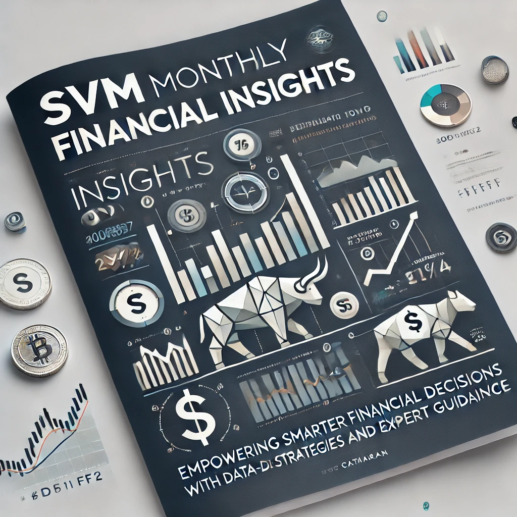 SVM Business | Monthly Financial Outlook | Market Insights & Expert Analysis