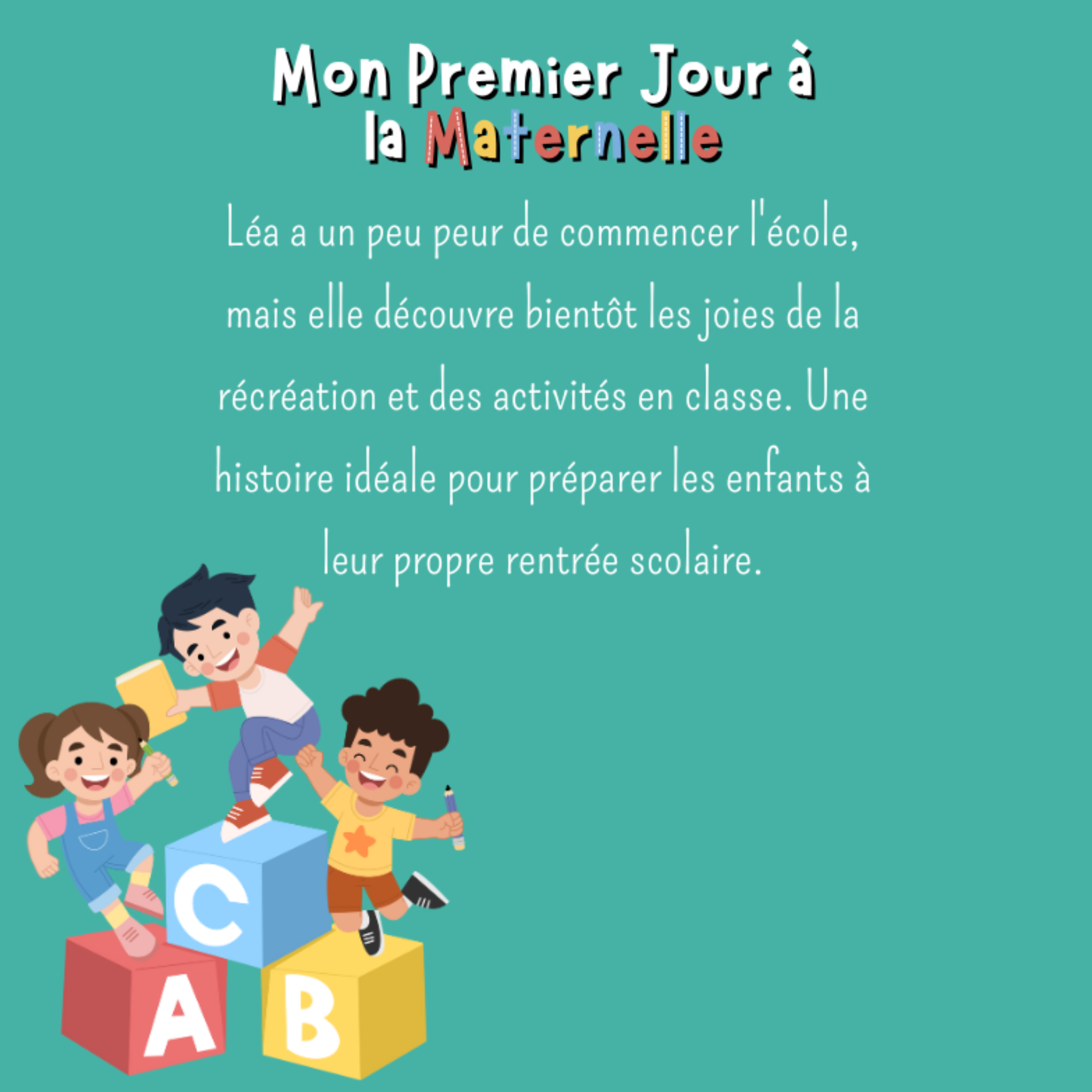 Mon Premier Jour à la Maternelle