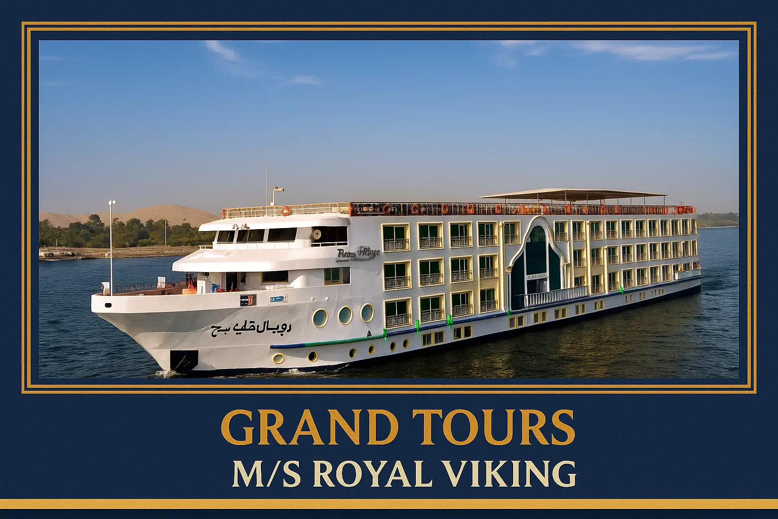 M/S Royal Viking Nile Cruise Package - Grand Tours