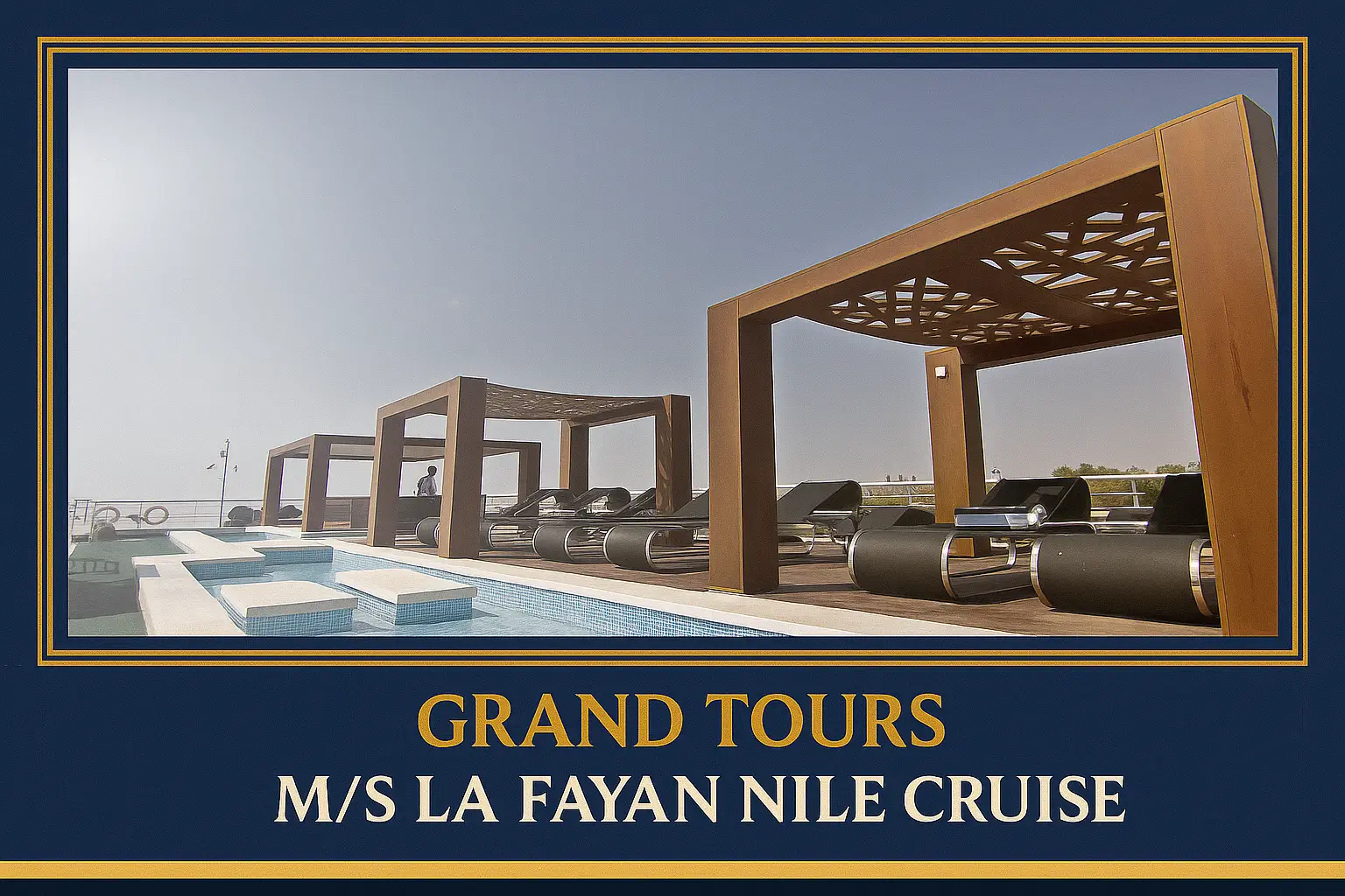 M/S La Fayan Nile Cruise – Grand Tours