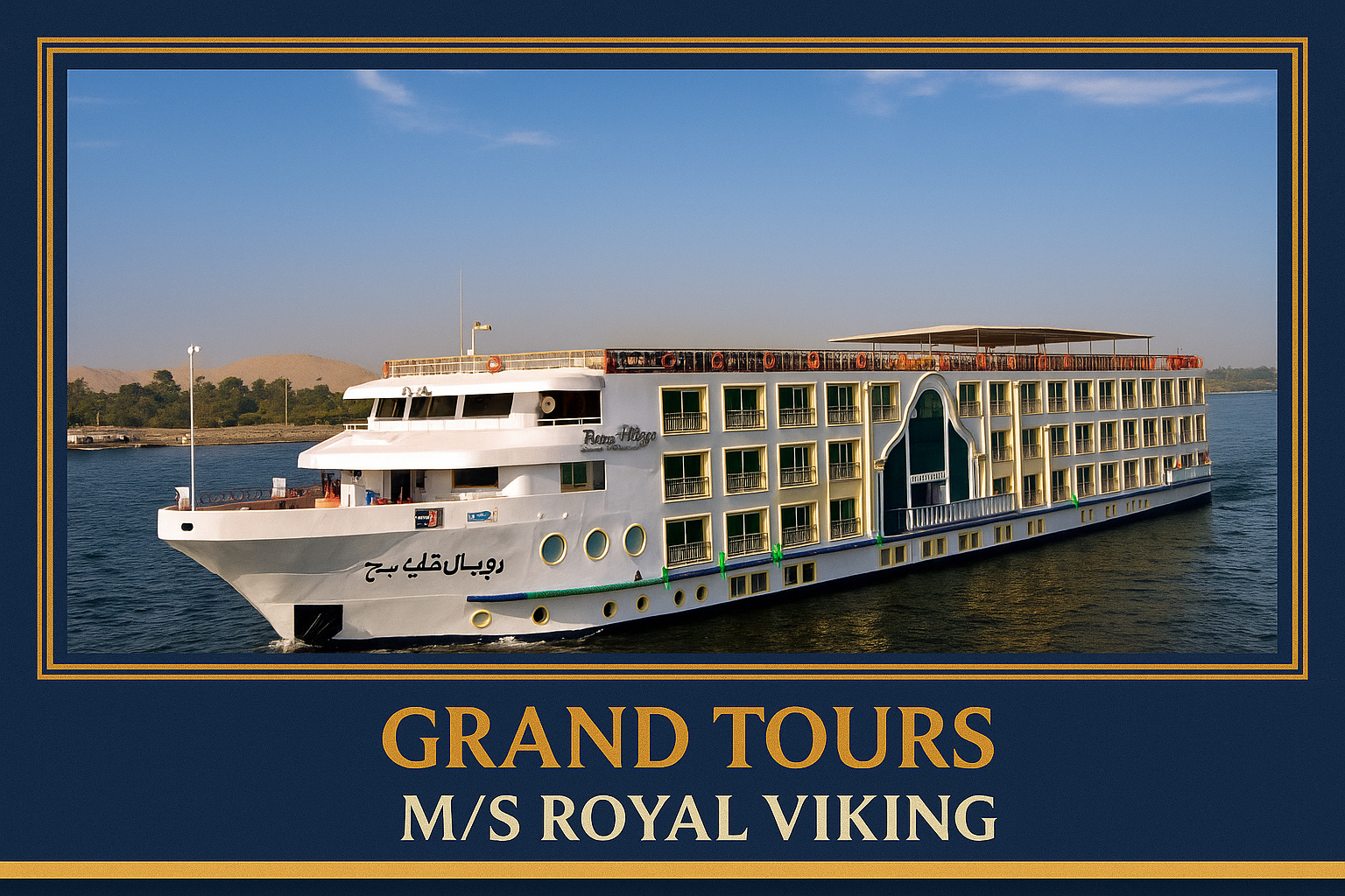 M/S Royal Viking Nile Cruise Package - Grand Tours