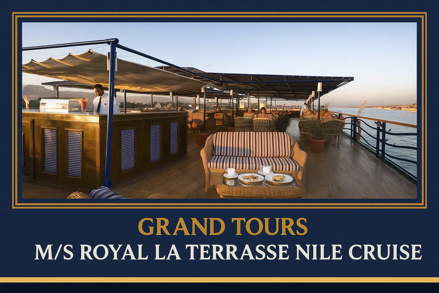 M/S Royal LA Terrasse - Grand Tours