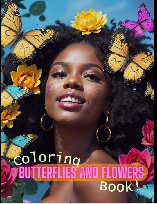 Butterflies and Flowers Adult Coloring Journal: Calm your inner self and release the artistic side of your being