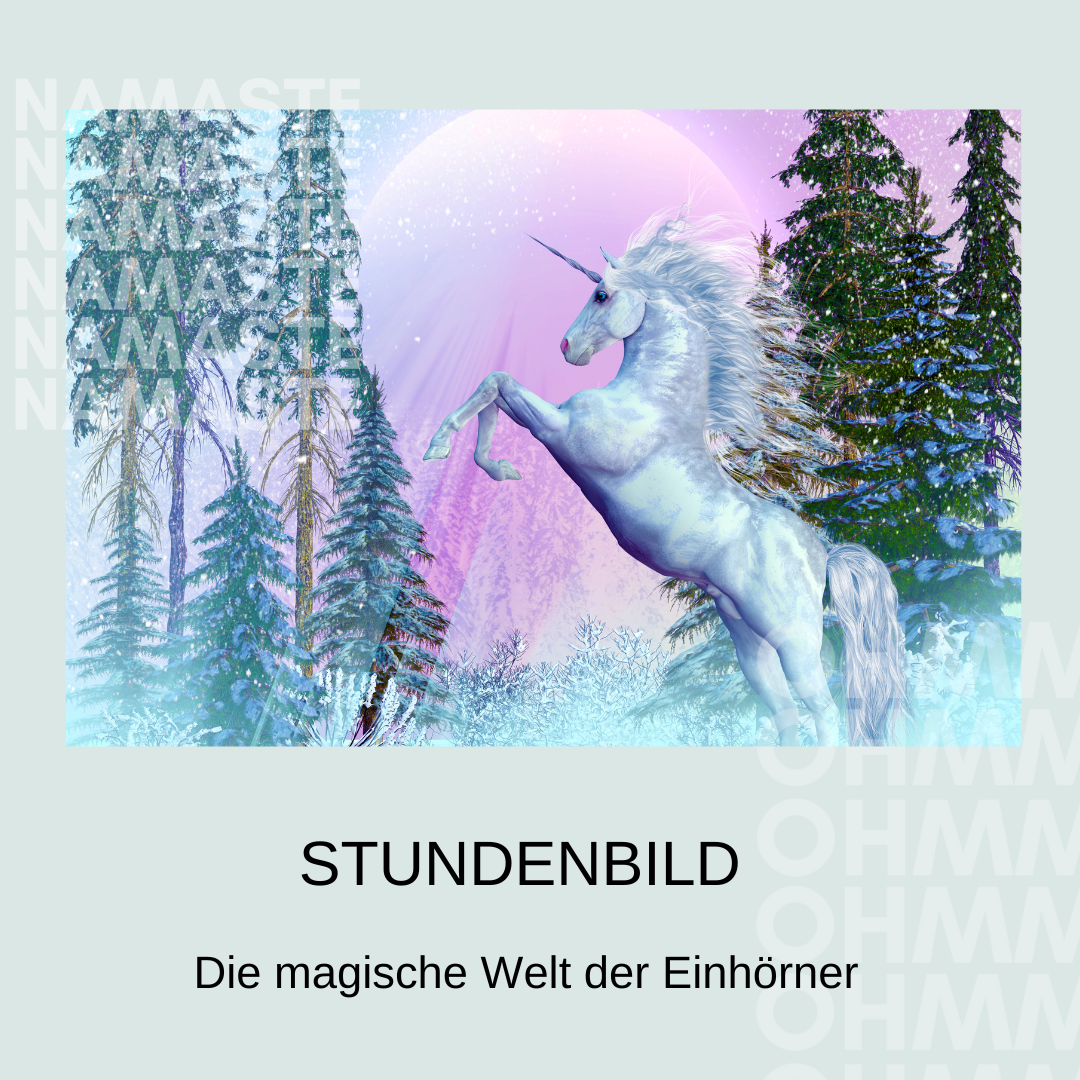 "Die magische Welt der Einhörner"