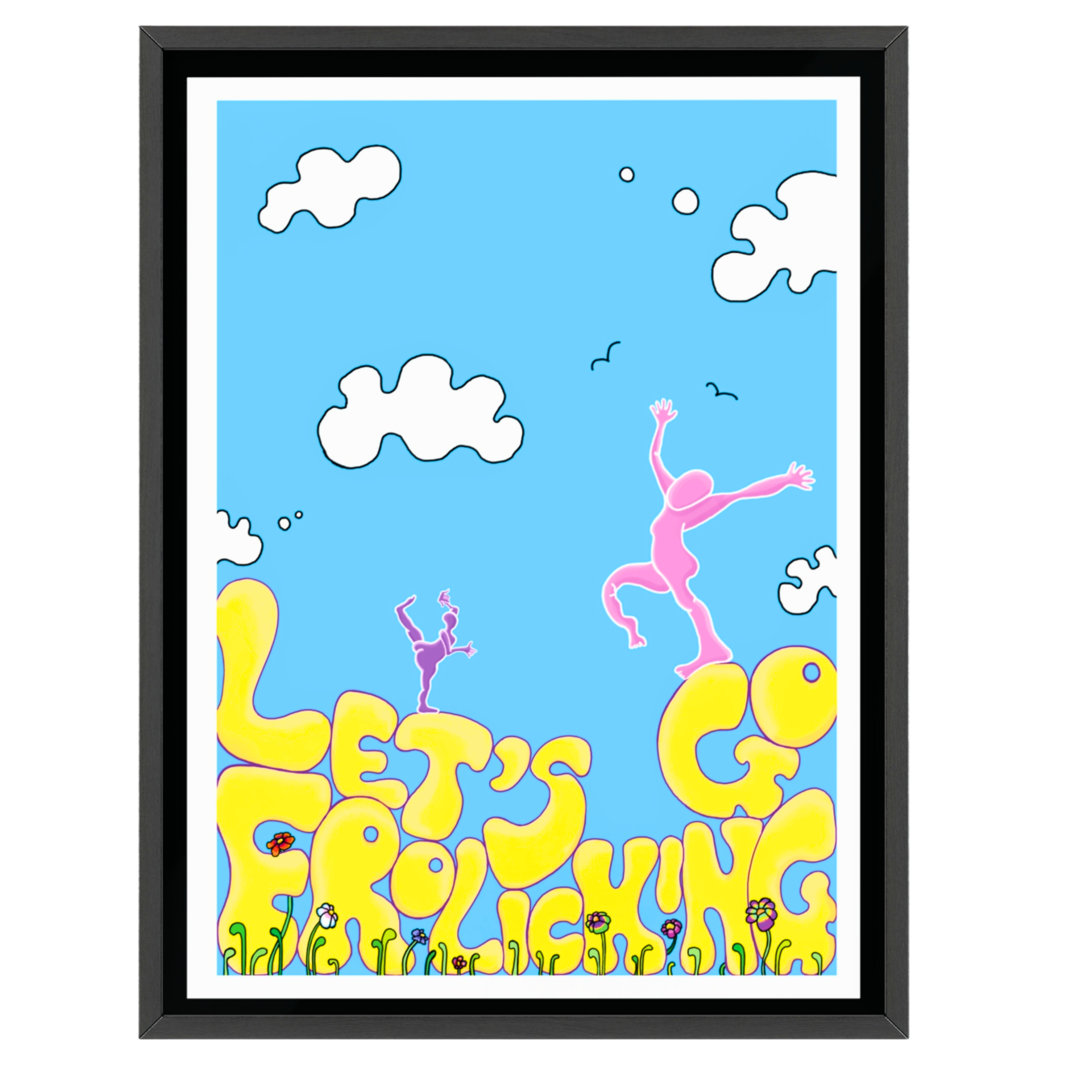 Let's Go Frolicking - Limited Edition Print (Run of 50)