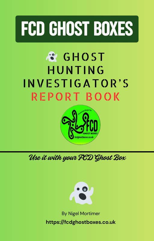 FCD Ghost Hunting Investigator's Report Book