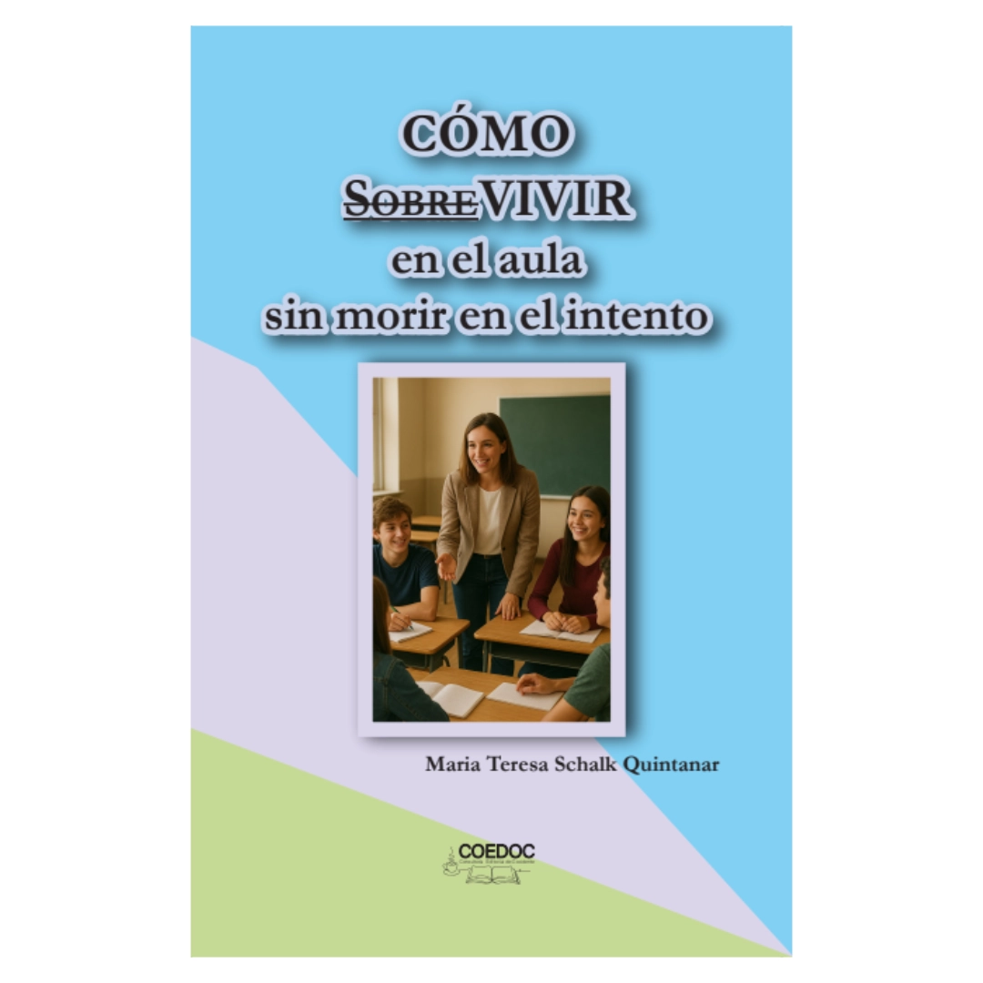 Coómo sobrevivir en el aula sin morir en el intento