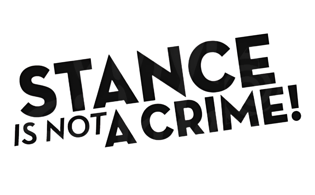 Stance is not a Crime Premium Vinyl Decal