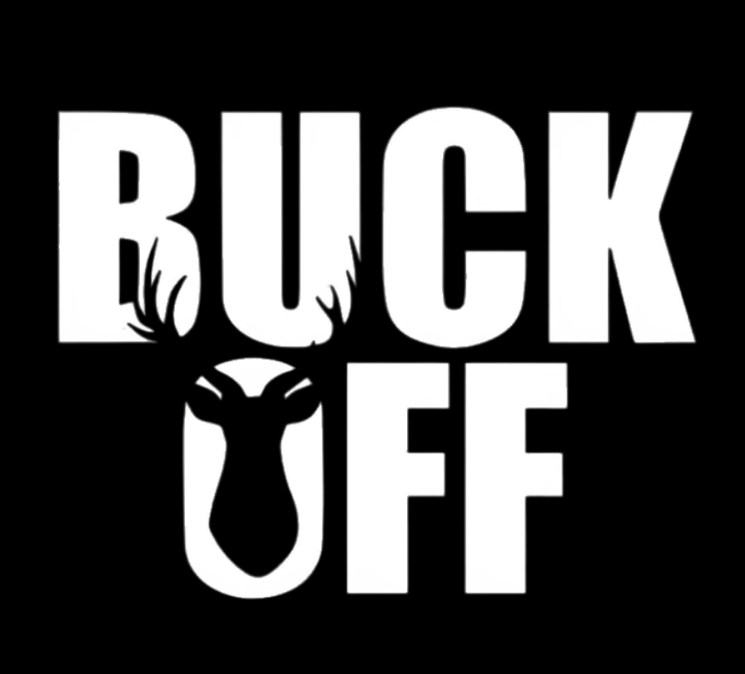 Buck Off Premium Vinyl Decal