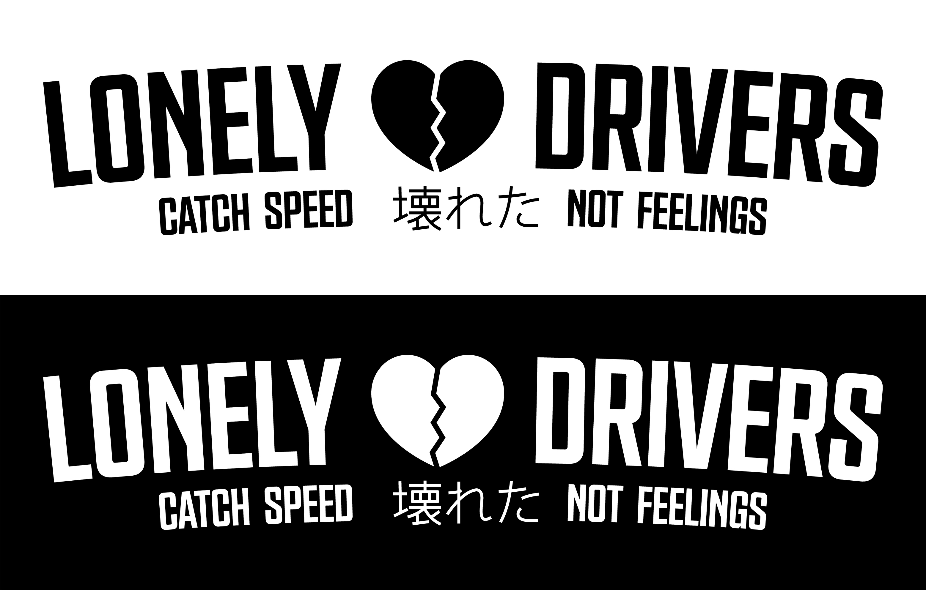 Lonely Drivers Catch Speed Not Feelings Premium Vinyl Decal