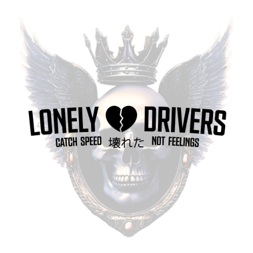 Lonely Drivers Catch Speed Not Feelings Vinyl Decal Banner, Windshield, JDM, Import Tuner