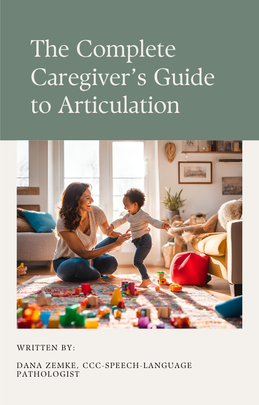 The Complete Caregiver’s Guide to Articulation
