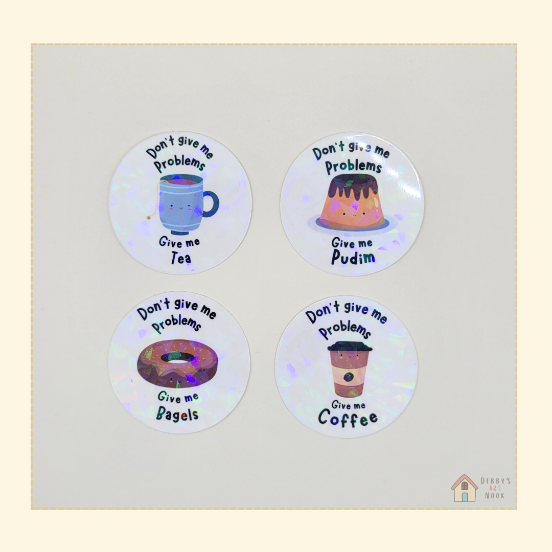  Don't Give me Problems Vinyl Sticker