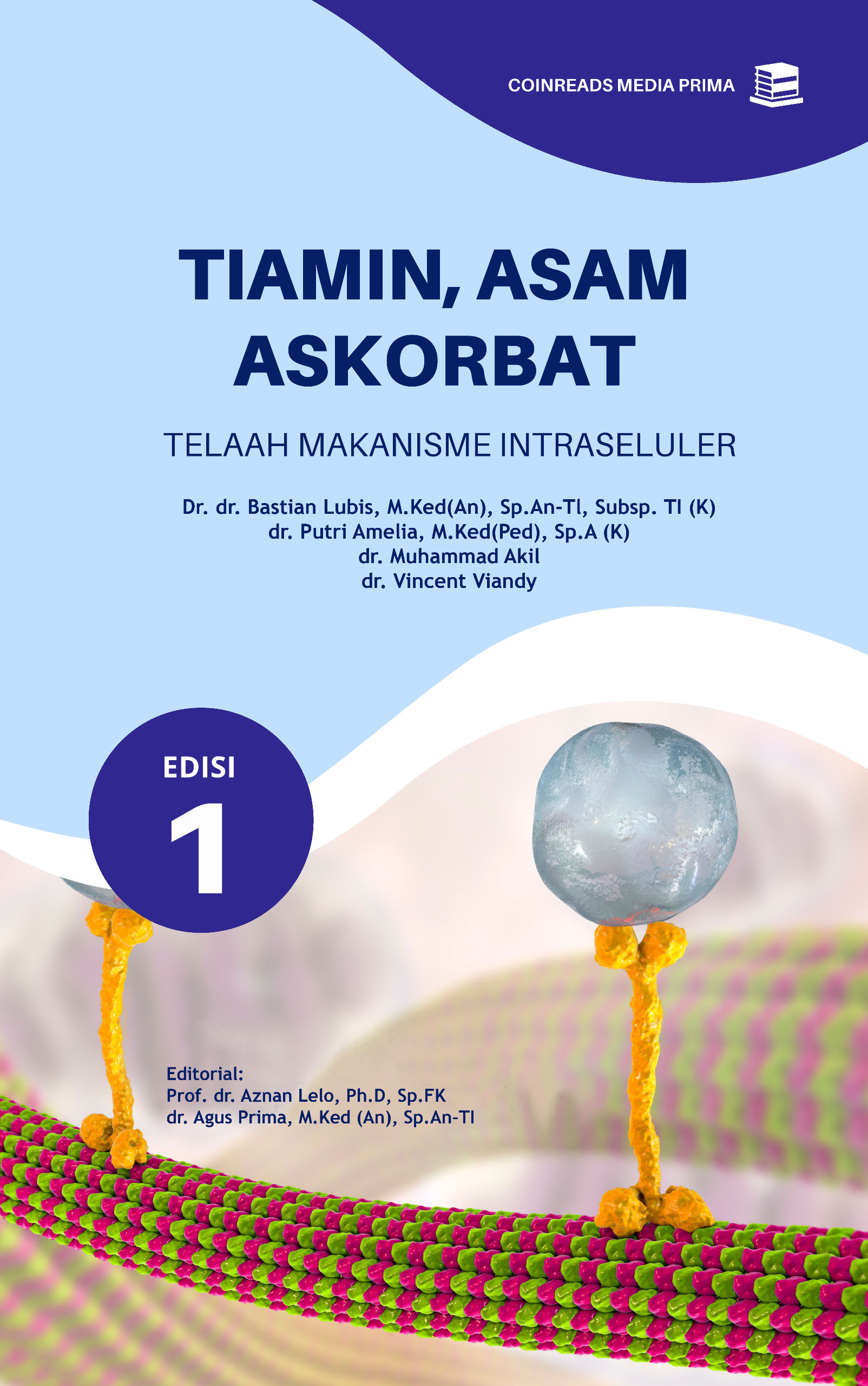 TIAMIN, ASAM ASKROBAT: TELAAH MAKANISME INTRASELULER