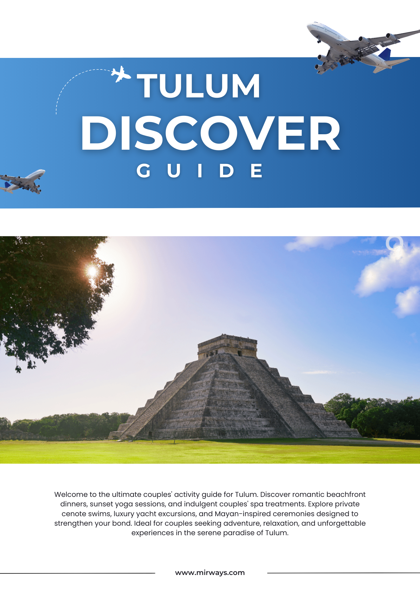 Discover Tulum: Guide to Its Location, Culture, and Lifestyle