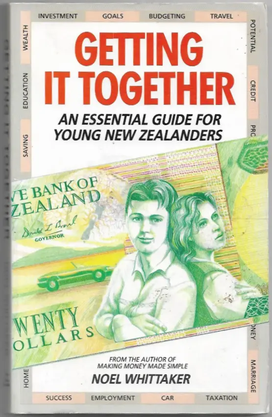 Getting It Together : an essential guide for young New Zealanders
